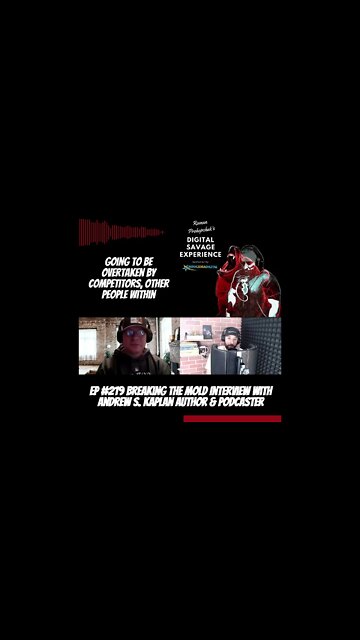 Clip From Ep #219 Breaking The Mold Interview With Andrew S. Kaplan Author & Podcaster