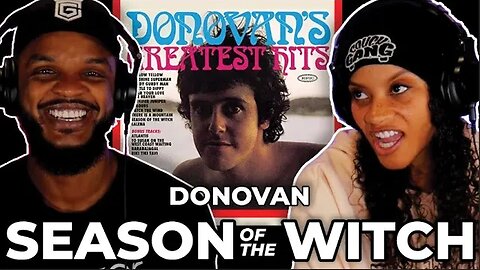 FIRST TIME 🎵 Donovan - Season of the Witch REACTION