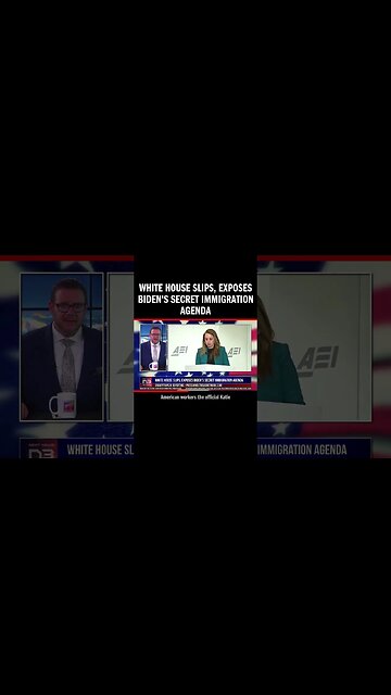 White House SLIPS, Exposes Biden's Secret Immigration Agenda