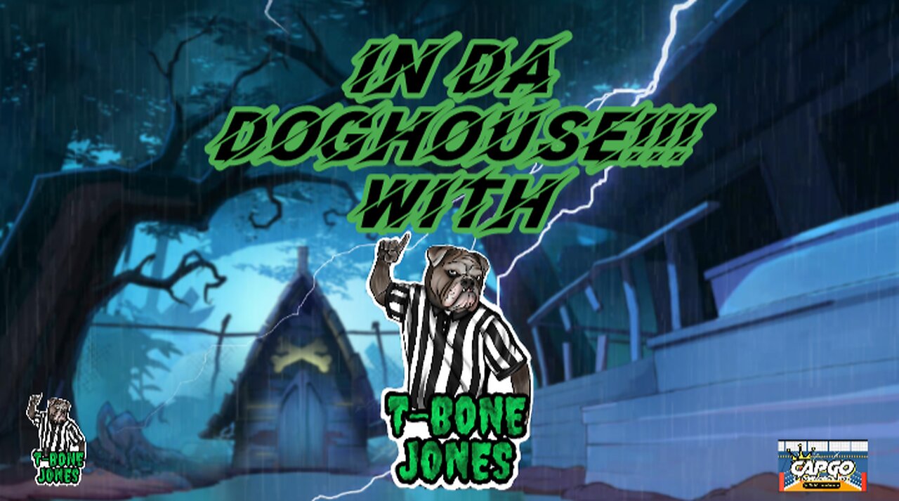 In Da DOGHOUSE!!! (New Opener)