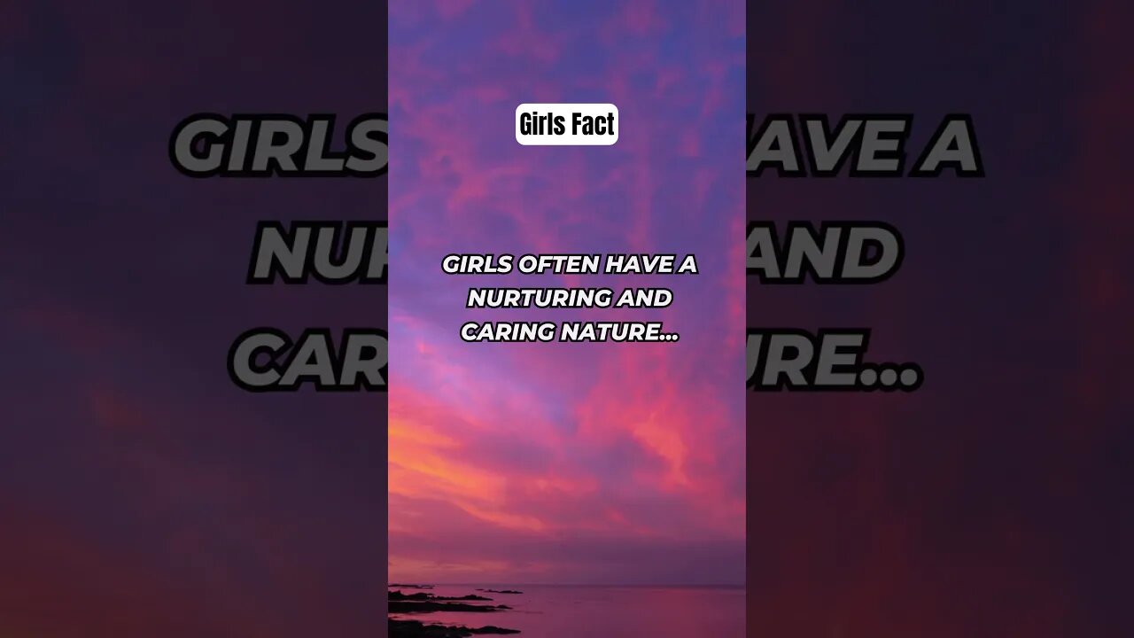 Girls often have a nurturing and caring nature #shorts #girlfacts #psychologyfacts
