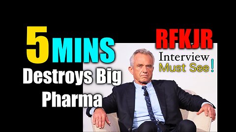 RFKJR Exposes The Lies By Big Pharma And Their Propaganda