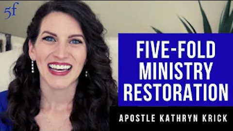 Five-Fold Ministry Restoration