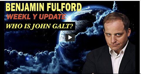 BENJAMIN FULFORD WEEKLY GEO-POLITICAL UPDATE. TY JGANON, SGANON, CLIF HIGH, GENE DECODE