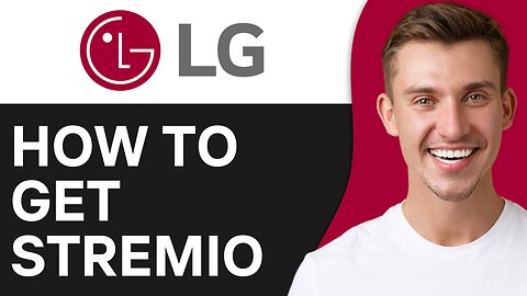HOW TO GET STREMIO ON LG SMART TV