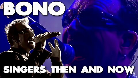 U2 - Bono - Singers Then And Now - Ken Tamplin Vocal Academy