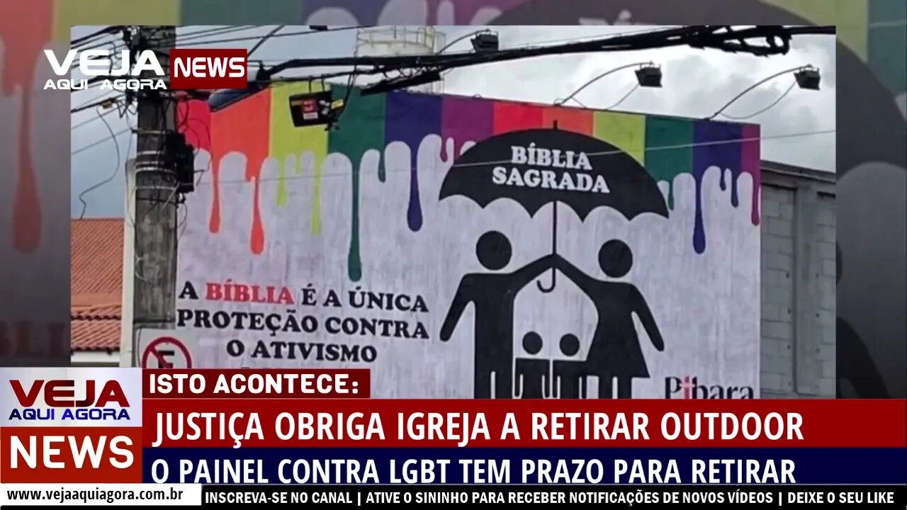 JUSTIÇA OBRIGA IGREJA A RETIRAR OUTDOOR CONTRA LGBT