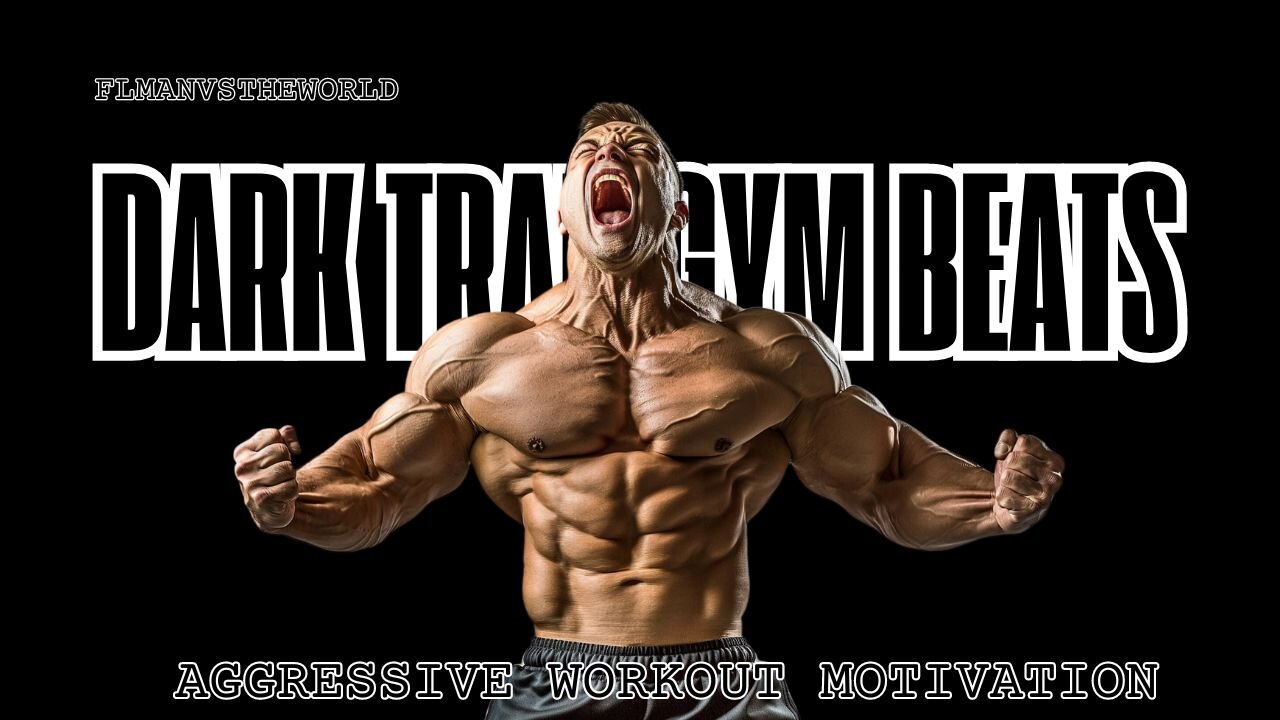 FLManVsTheWorld Dark Trap Gym Beats Aggressive Workout Motivation