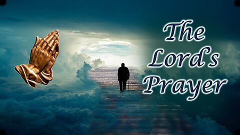 The Lord's Prayer