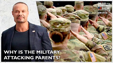 Why Is The Military Attacking Concerned Parents? (Ep. 1910) - 08/2024