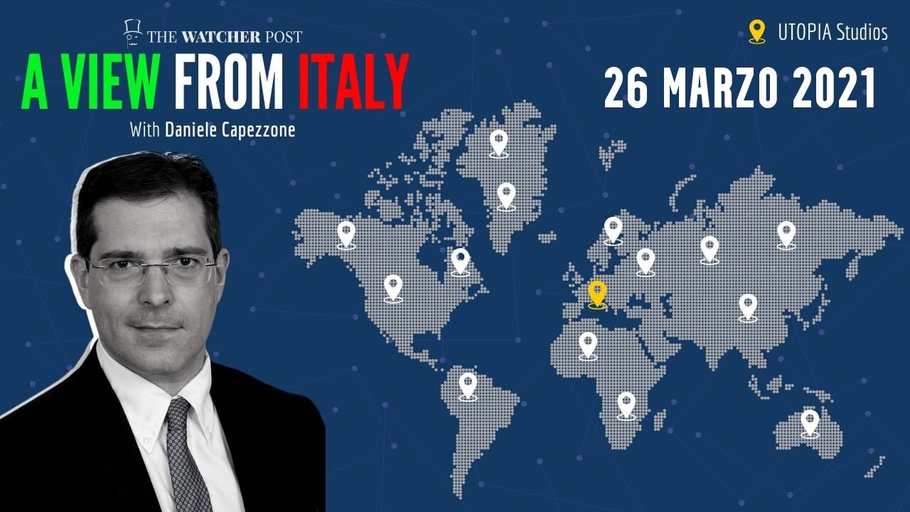 🔴 Ottava puntata di "A View from Italy", con Daniele Capezzone, dagli UTOPIA Studios (26/03/2021)
