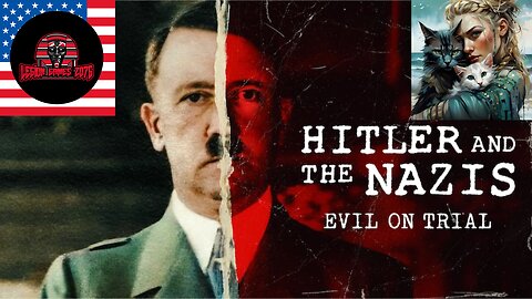 Hitler and the Nazis: Evil on Trial - S01E04 Review!