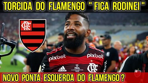 NOVIDADES! RODINEI TESTADO NA PONTA ESQUERDA DO FLAMENGO! TORCIDA GRITA FICA RODINEI!