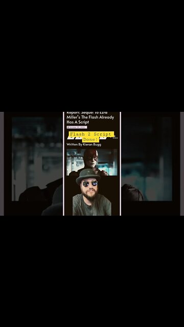 The Flash 2 Already Has A Script. Will Ezra Be In It Though?