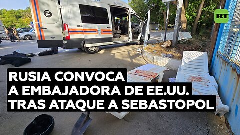 Rusia convoca a embajadora de EE.UU. tras ataque a Sebastopol