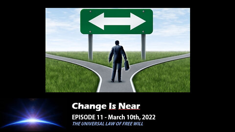 Episode 11 - The Universal Law of Free Will