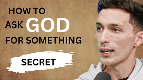 How To Ask God For Anything | Luke Belmar Insights
