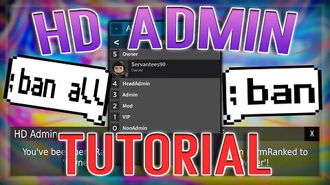 *Tutorial* How to use HD Admin Script [PASTEBIN]