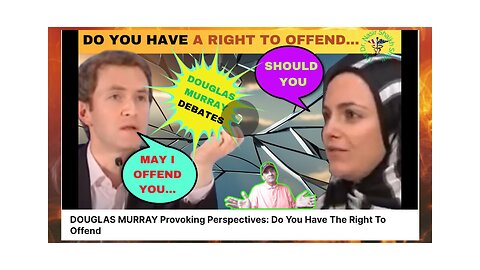 DOUGLAS MURRAY Provoking Perspectives: Is Offensive Speech Free Speech ?