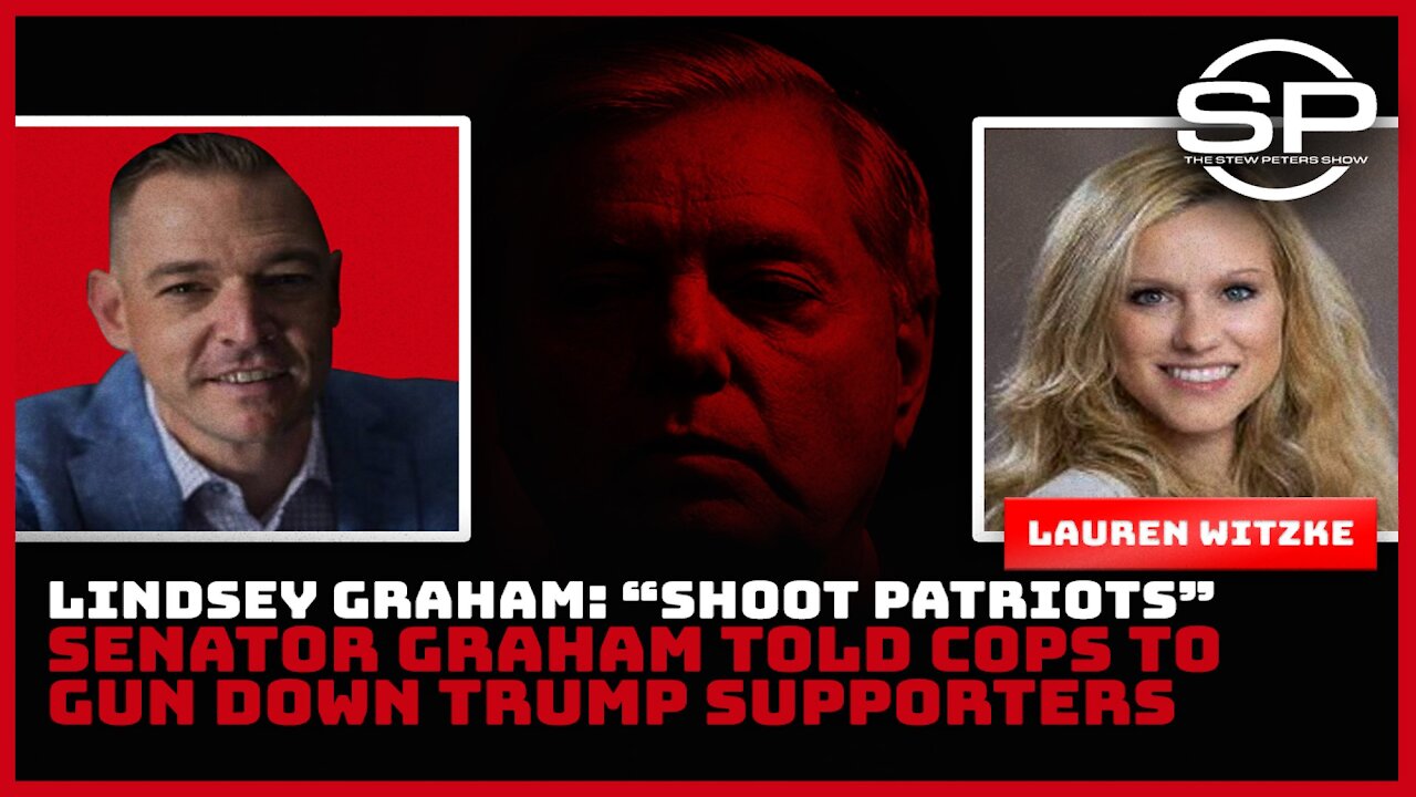 Lindsey Graham Told Capitol Police to Gun Down Trump Supporters