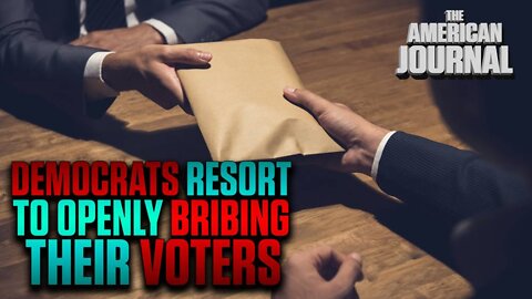 Democrats Fear A Red Tsunami, Resort To Openly Bribing Their Voters