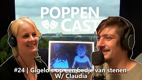 Gigolo's op een bedje van stenen | PoppenCast #24 w/ Claudia