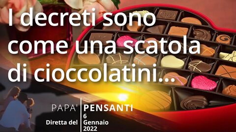 4 - I decreti sono come una scatola di cioccolatini (Diretta del 6 Gennaio 2022)