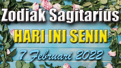 Ramalan Zodiak Sagitarius Hari Ini Senin 7 Februari 2022 Asmara Karir Usaha Bisnis Kamu!