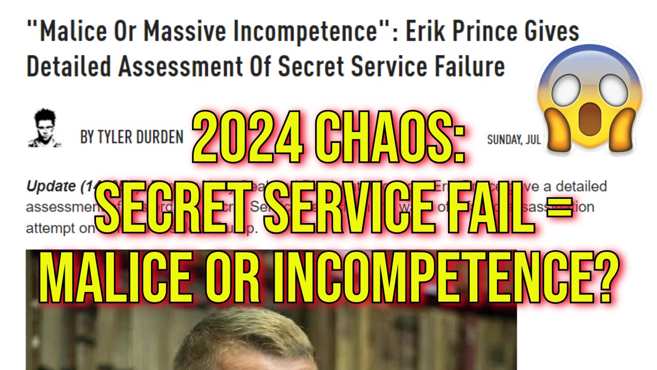 2024 Chaos: Secret Service Fail At Donald Trump Assassination Event - Malice or Incompetence?
