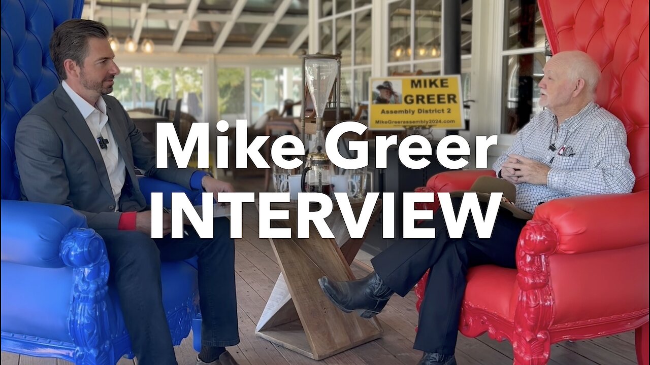 Mike Greer (R), Candidate for California Assembly