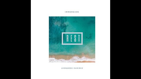 Immersion: Rest