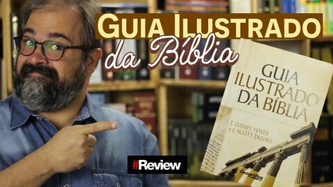 Guia Ilustrado da Bíblia - Review