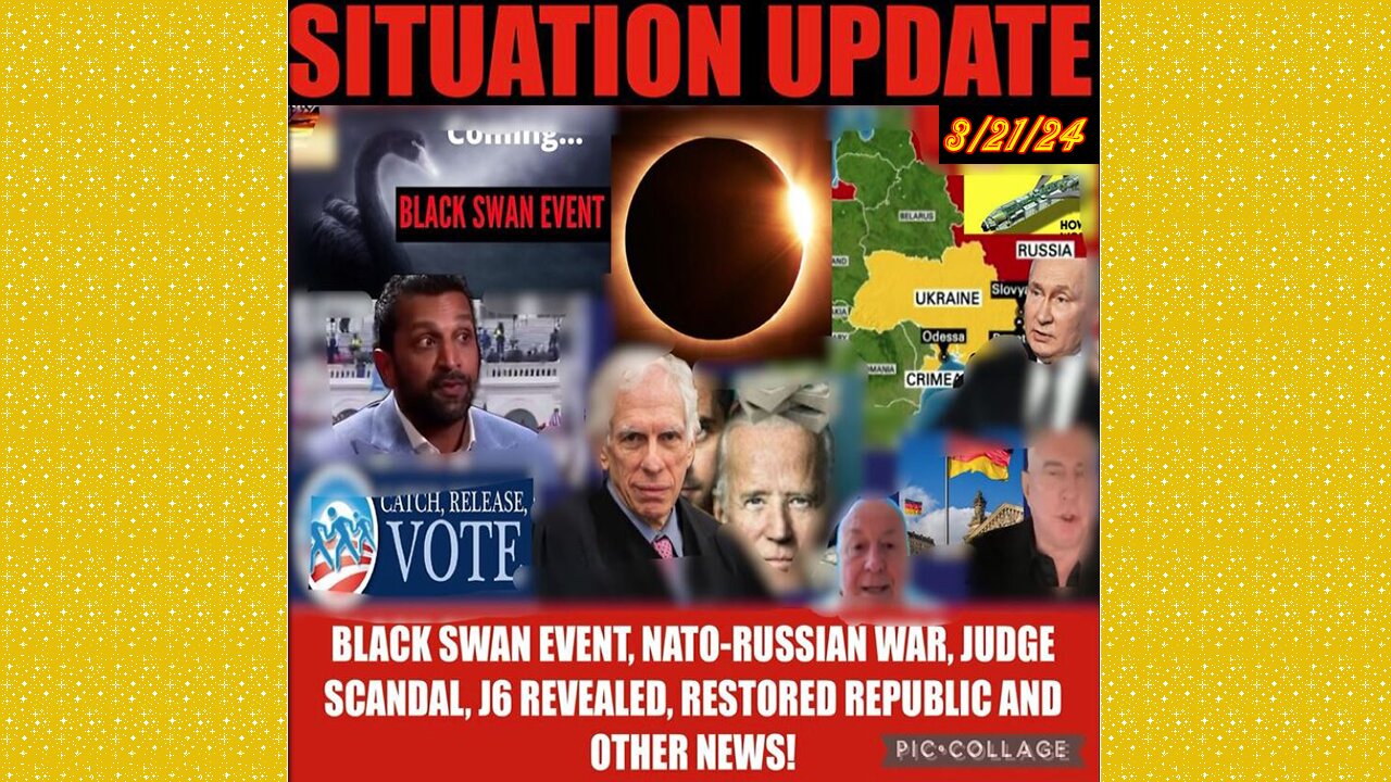 SITUATION UPDATE 3/21/24 - Covid-19/Jabs/Plan-Demics, Global Financial Crises,Cabal/Deep State Mafia
