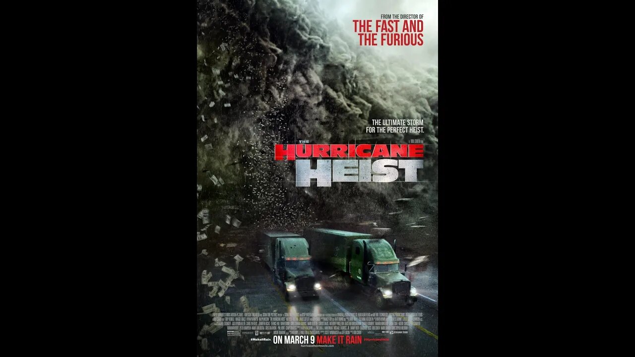 THE HURRICANE HEIST :10 TV "Look Out"