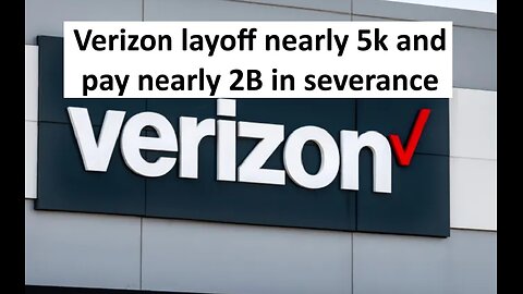 Verizon to layoff 4,800 employees est 1.9B severance