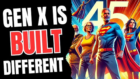 Gen X is Built Different