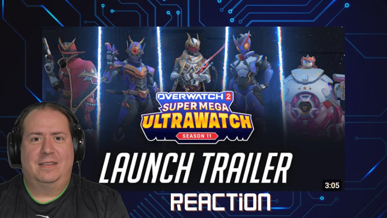 Overwatch 2 | Season 11 Launch Trailer | Reaction | Super Mega Ultrawatch