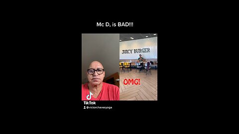 Mc D is Bad!