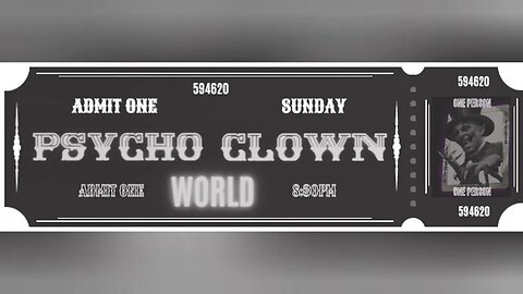 ANU World Order/Psyco Clown World
