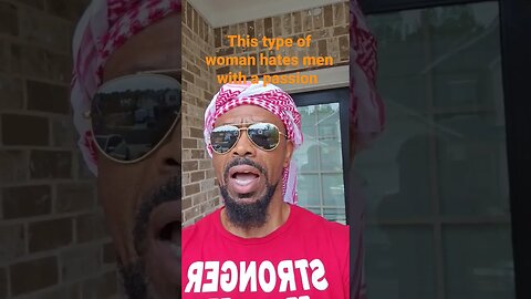 This type of woman hates men with a passion
