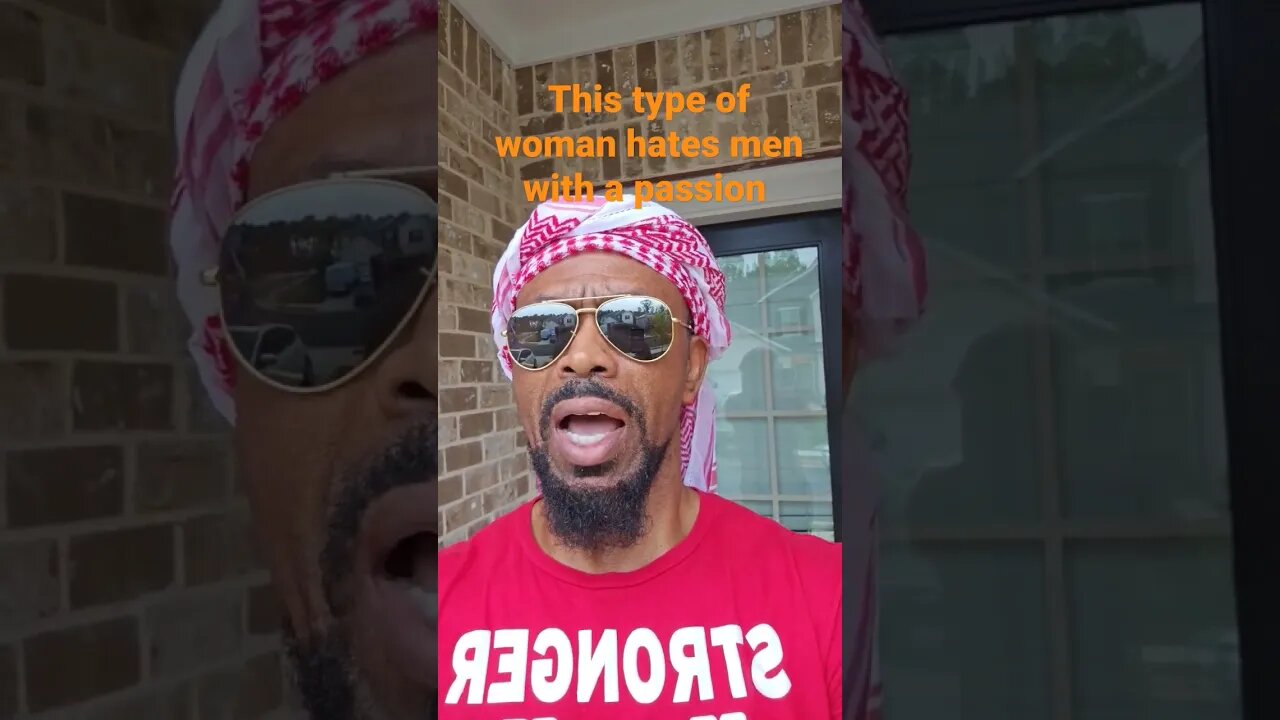 This type of woman hates men with a passion
