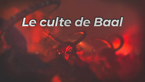 Le culte de Baal | Message de malibertv.tv