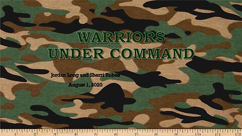 Warriors Under Command (August 1, 2020)
