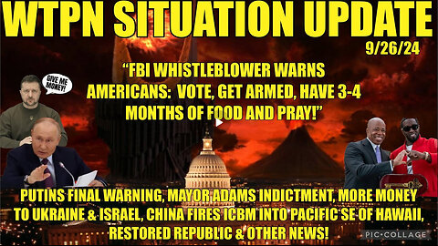 WTPN SITUATION UPDATE 9/26/24