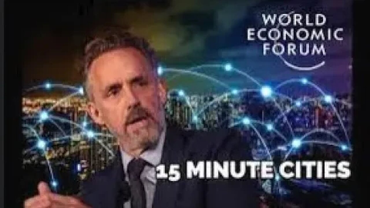 JORDAN PETERSON SOBRE AS CIDADES INTELIGENTES DE 15 MINUTOS DE OXFORD E O WEF .