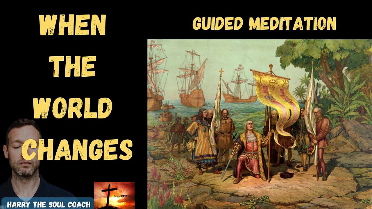 When The World Changes Guided Meditation