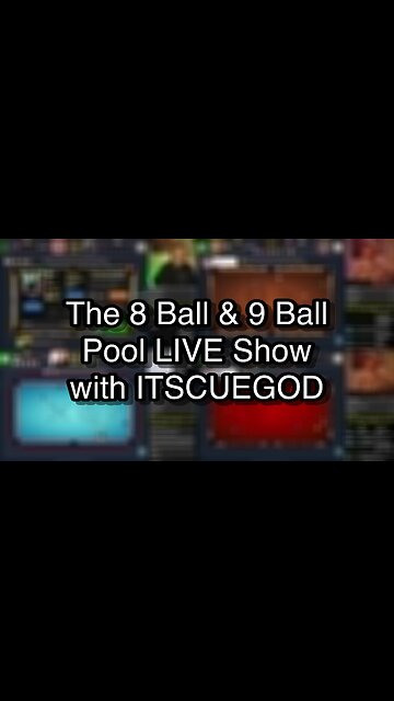 The 8 Ball & 9 Ball Pool LIVE Show with ITSCUEGOD