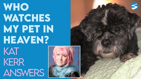 Kat Kerr Who Watches My Pets Until I Get To Heaven? | March 24 2021