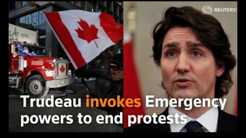 Canada's Trudeau invokes emergency powers to quell protests