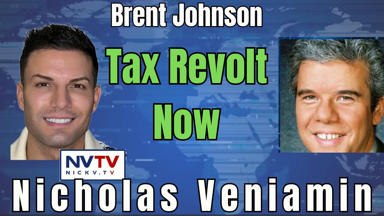 Tax Rebellion Discussion with Brent Johnson & Nicholas Veniamin